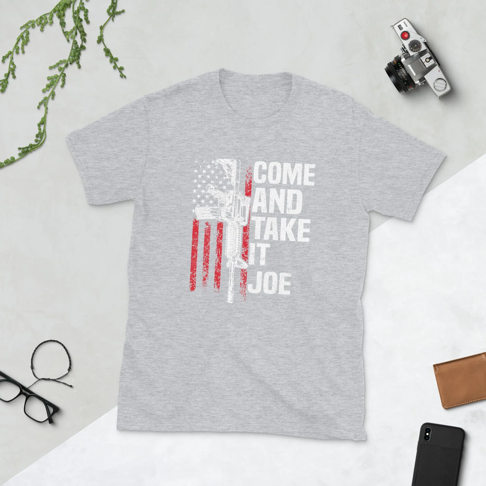 Come and take it Joe Short-Sleeve Unisex T-Shirt