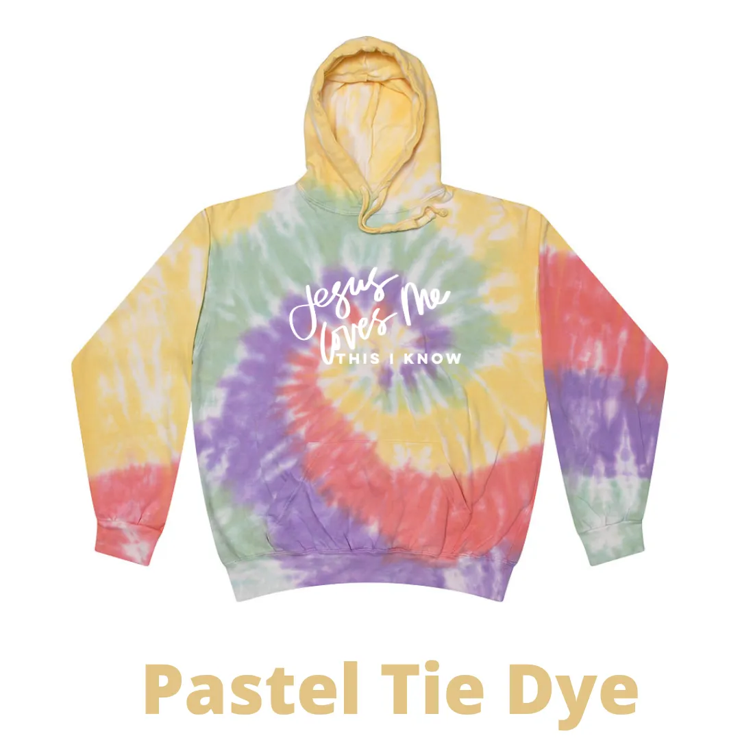 Jesus Loves Me Tie Dye Hoodie